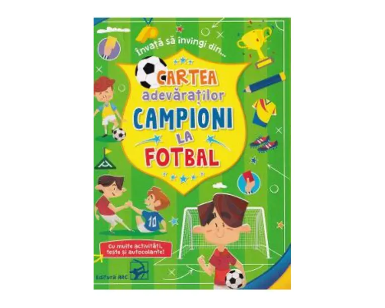 Cartea adevaratilor campioni la fotbal