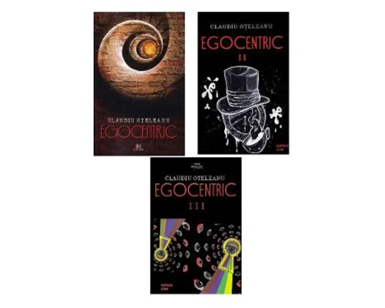 Egocentric. Vol. 1+2+3 - Claudiu Oteleanu