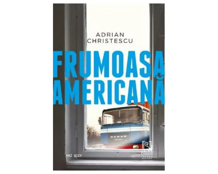 Frumoasa americana - Adrian Christescu