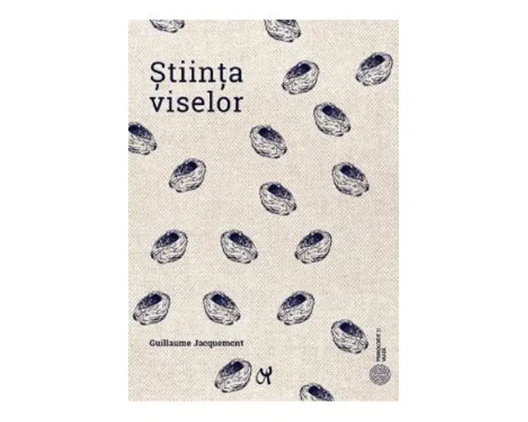 Stiinta viselor - Guillaume Jacquemont