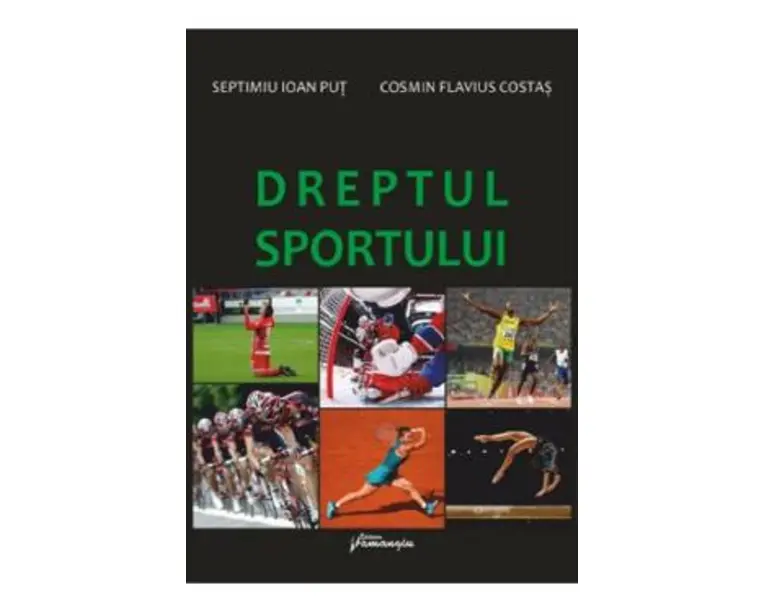 Dreptul sportului - Septimiu Ioan Put, Cosmin Flavius Costas