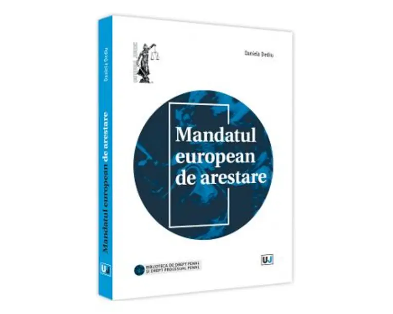 Mandatul european de arestare - Daniela Dediu