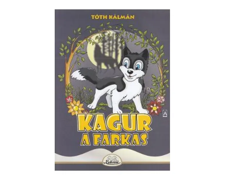 Kagur, a farkas - Toth Kalman