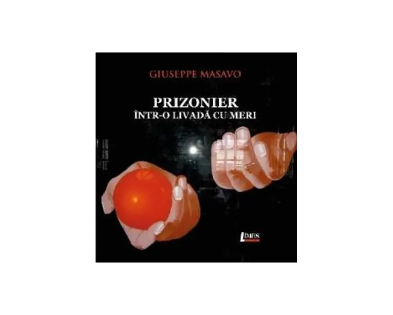 Prizonier intr-o livada cu meri - Giuseppe Masavo
