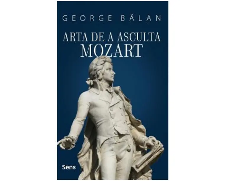Arta de a asculta Mozart - George Balan