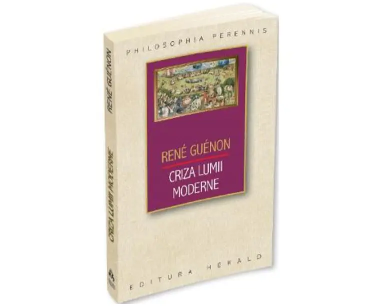 Criza lumii moderne - Rene Guenon