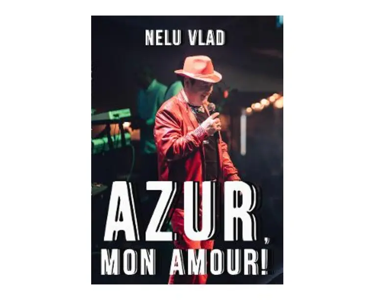 Azur, mon amour! - Nelu Vlad