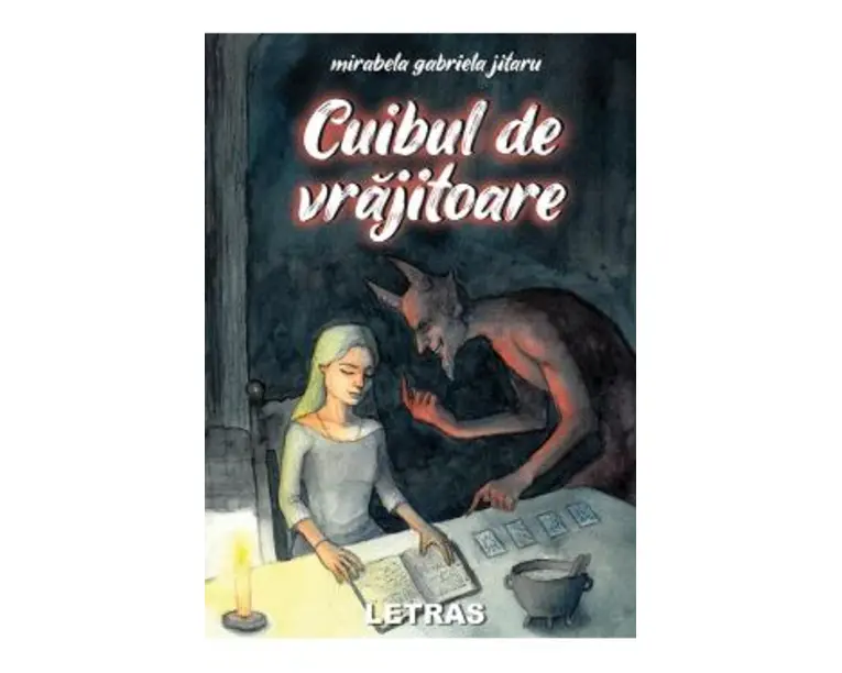 Cuibul de vrajitoare - Mirabela Gabriela Jitaru