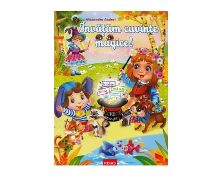 Invatam cuvinte magice - Alexandru Andrei