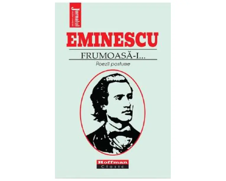 Frumoasa-i... Poezii postume - Mihai Eminescu
