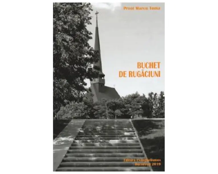 Buchet de rugaciuni - Marcu Toma