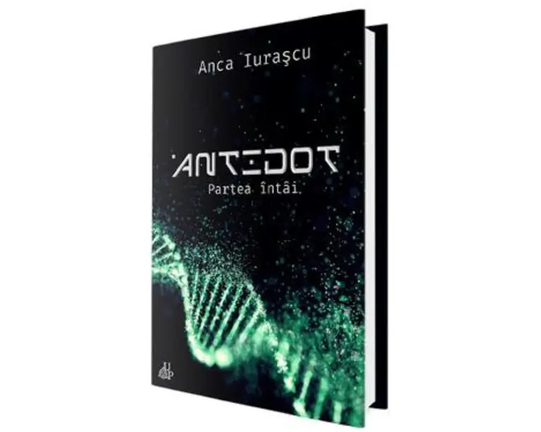Antidot. Partea intai - Anca Iurascu