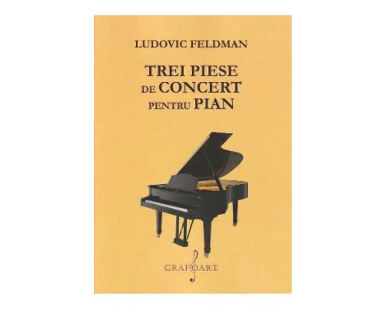 Trei piese de concert pentru pian - Ludovic Feldman