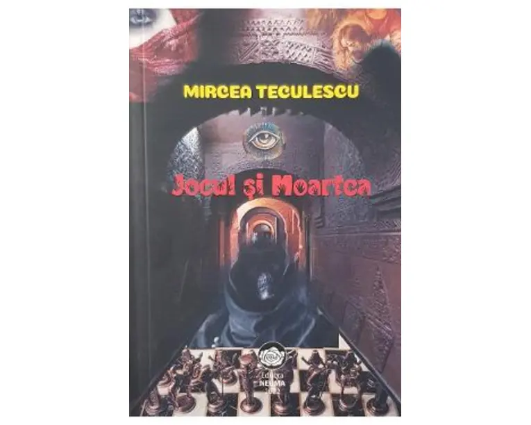 Jocul si moartea - Mircea Teculescu