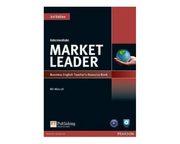 Market Leader 3rd Edition Intermediate Business English Teacher's Resource Book - Bill Mascull