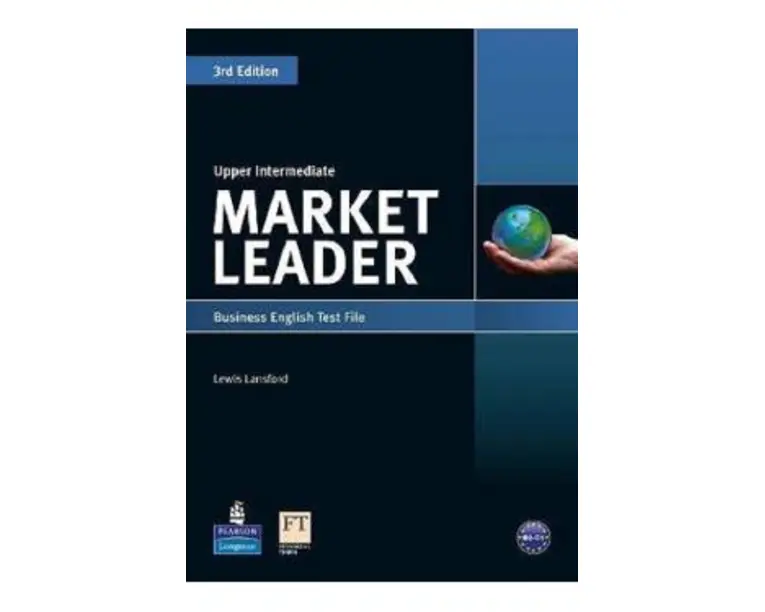 Market Leader 3rd Edition Upper Intermediate Business English Test File - Lewis Lansford