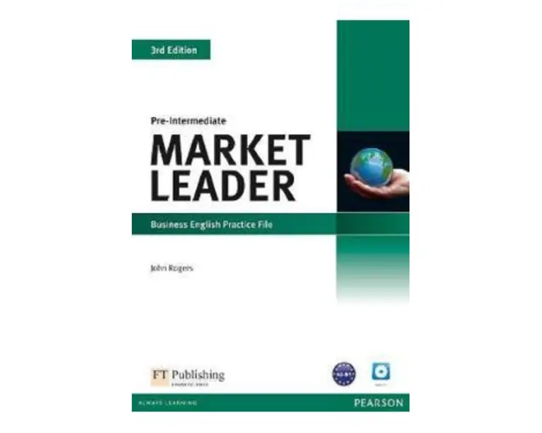 Market Leader 3rd Edition Pre-Intermediate Business English Practice File - John Rogers