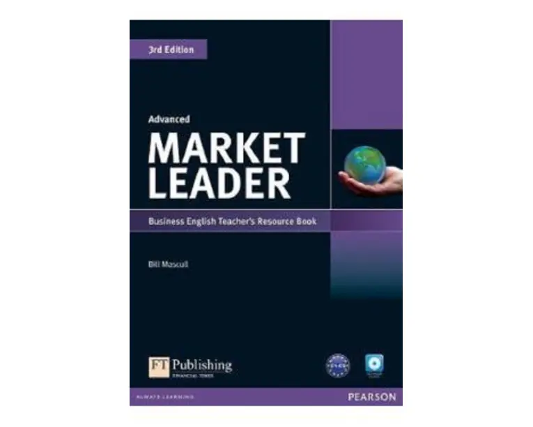 Market Leader 3rd Edition Advanced Business English Teacher's Resource Book - Bill Mascull