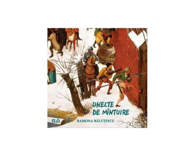 Unelte de mintuire - Ramona Balutescu