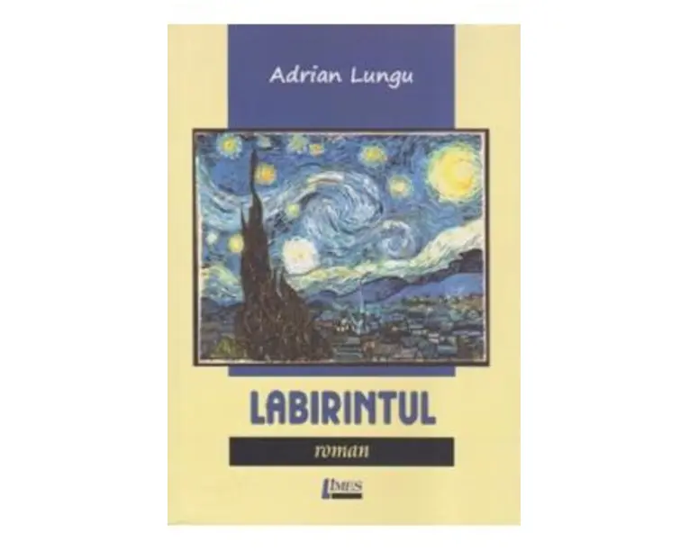 Labirintul - Adrian Lungu