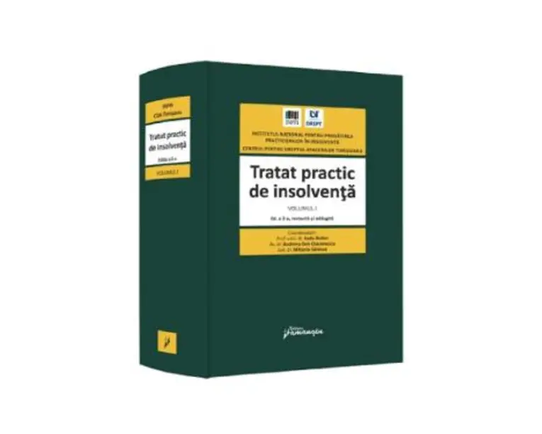 Tratat practic de insolventa.Vol.1 - Radu Bufan