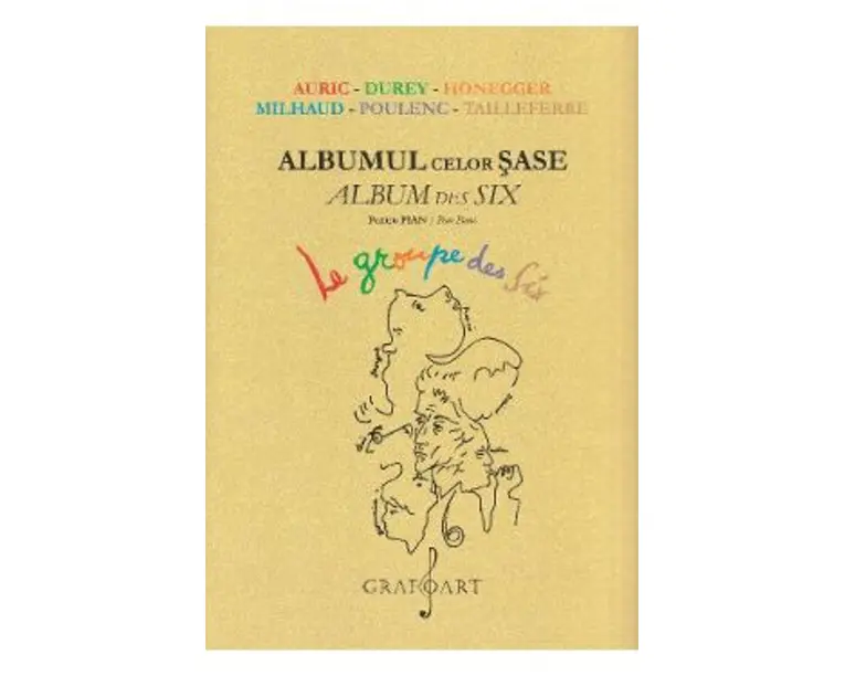 Albumul celor sase pentru pian - Auric, Durey, Honegger, Milhaud, Poulenc, Tailleferre