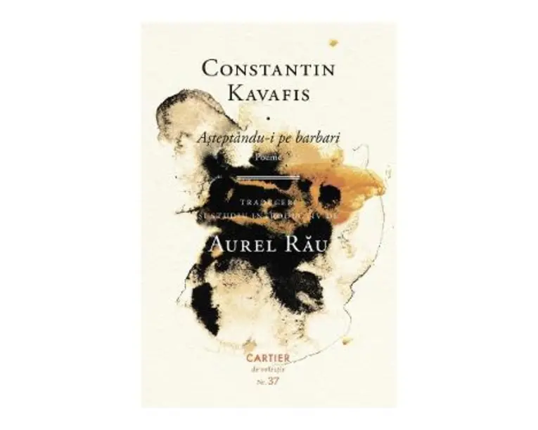 Asteptandu-i pe barbari - Constantin Kavafis