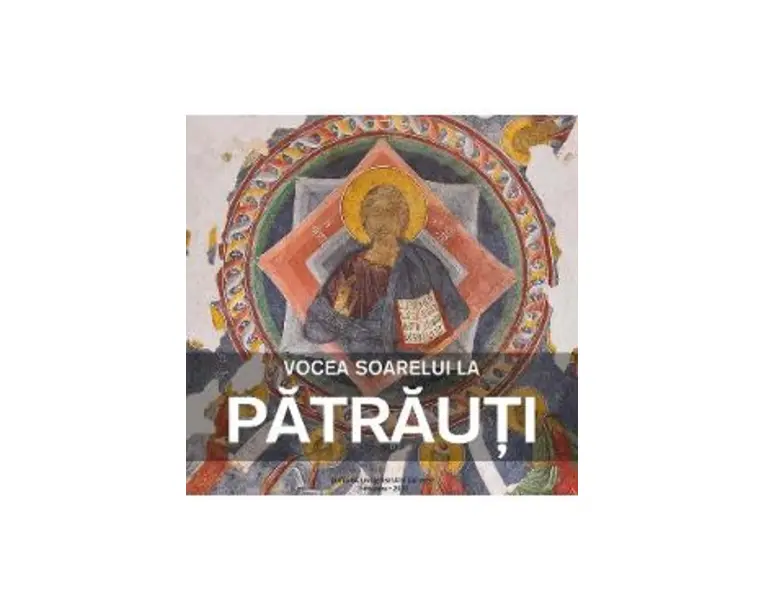 Vocea Soarelui la Patrauti - Gabriel-Dinu Herea