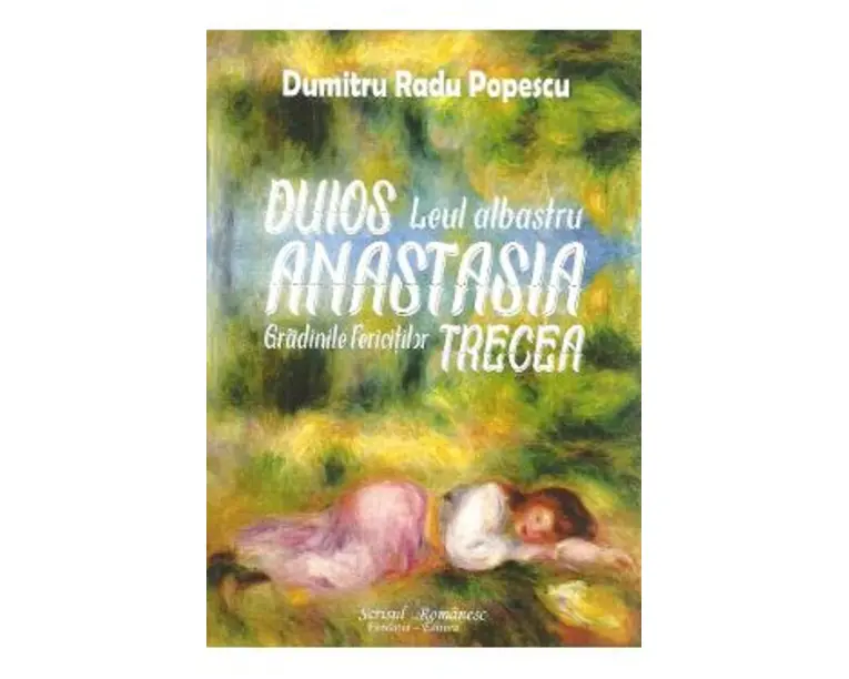 Duios Anastasia trecea - Dumitru Radu Popescu