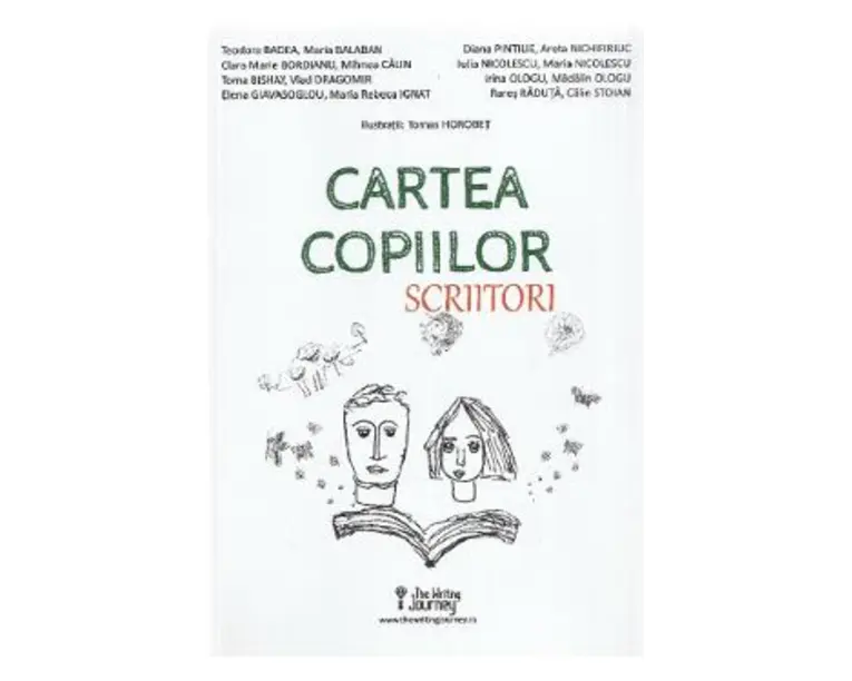 Cartea copiilor scriitori - Teodora Badea, Maria Balaban, Clara Marie Bordianu, Mihnea Calin, Toma Bishay, Vlad Dragomir