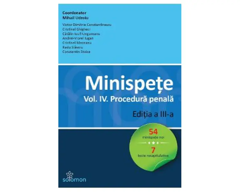 Minispete. Vol. 4. Procedura penala - Mihail Udroiu