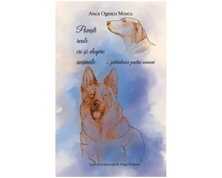 Povesti reale cu si despre animale - Anca Ogescu Moscu