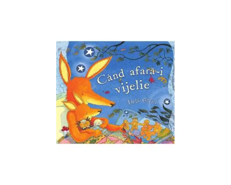 Cand afara-i vijelie - Debi Gliori