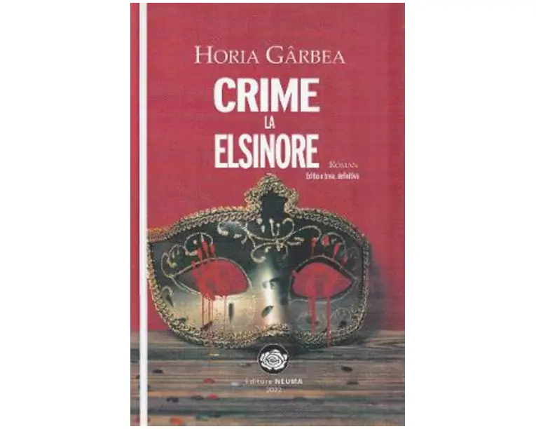 Crime la Elsinore - Horia Garbea