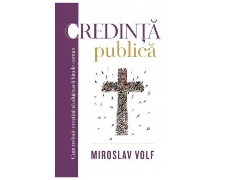 Credinta publica - Miroslav Volf
