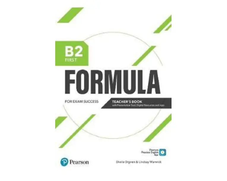 Formula B2 First Teacher's Book with Presentation Tool and online resources - Sheila Dignen, Lindsay Warwick