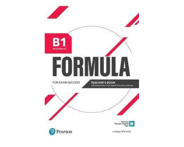 Formula B1 Preliminary Teacher's Book with Presentation Tool, Digital Resources and App - Lindsay Warwick