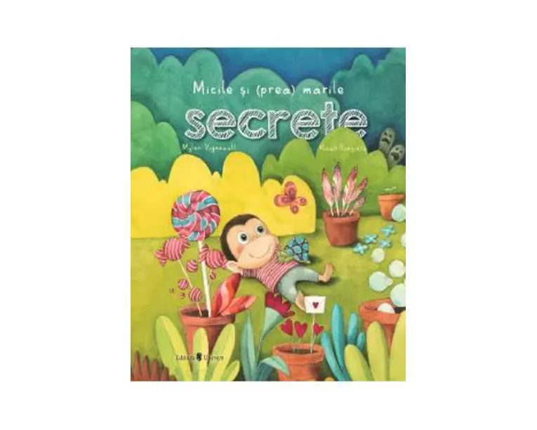 Micile si (prea) marile secrete - Mylen Vigneault