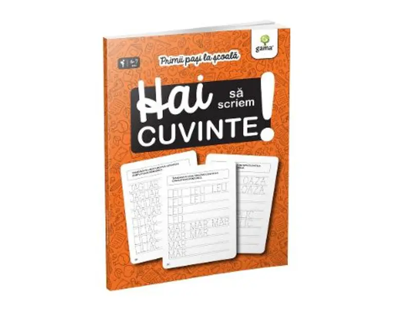 Hai sa scriem cuvinte! Primii pasi la scoala 6-7 ani