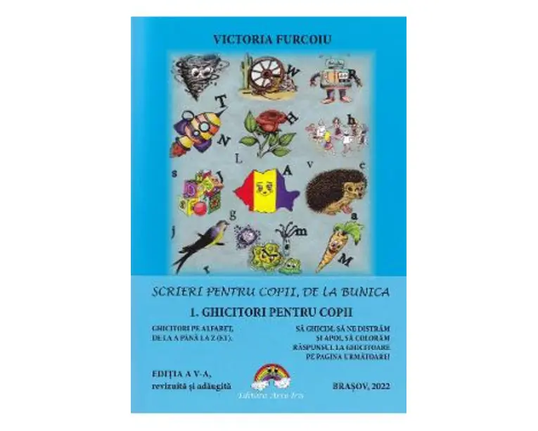 Scrieri pentru copii, de la bunica Vol.1: Ghicitori pentru copii - Victoria Furcoiu