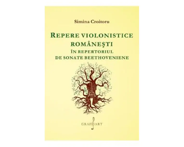 Repere violonistice romanesti in repertoriul de sonate beethoveniene - Simina Croitoru