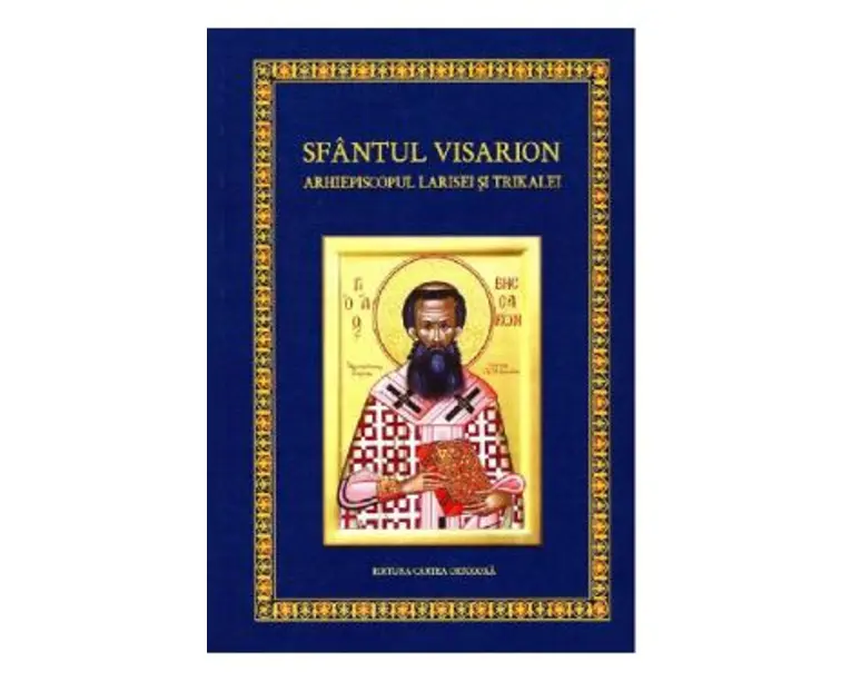 Sfantul Visarion Arhiepiscopul Larisei si Trikalei