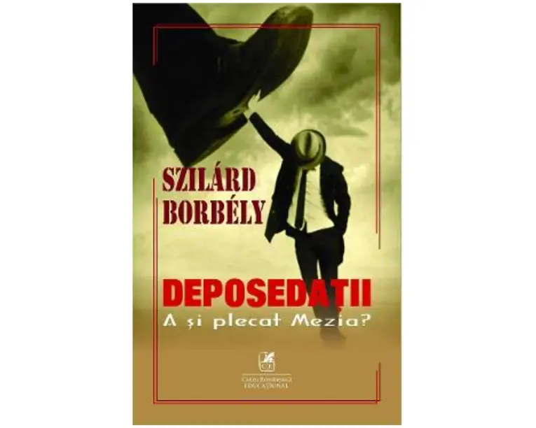 Deposedatii - Szilard Borbely