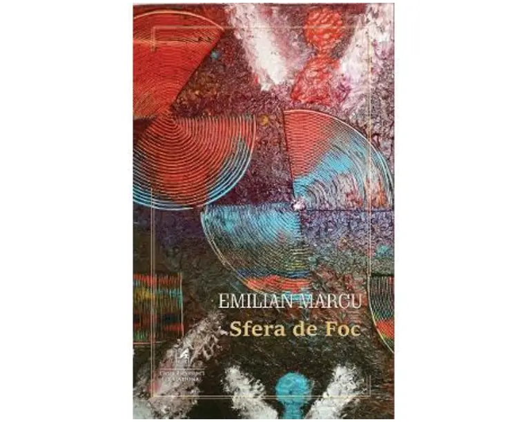Sfera de foc - Emilian Marcu