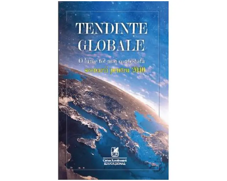 Tendinte globale. O lume tot mai contestata