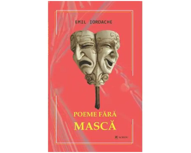 Poeme fara masca - Emil Iordache