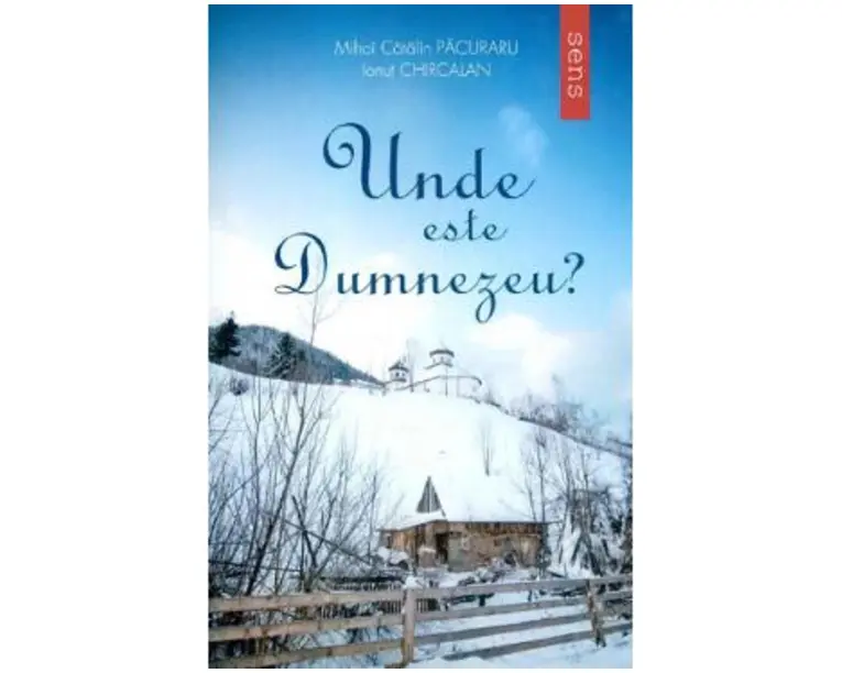 Unde este Dumnezeu? - Mihai Catalin Pacuraru, Ionut Chircalan