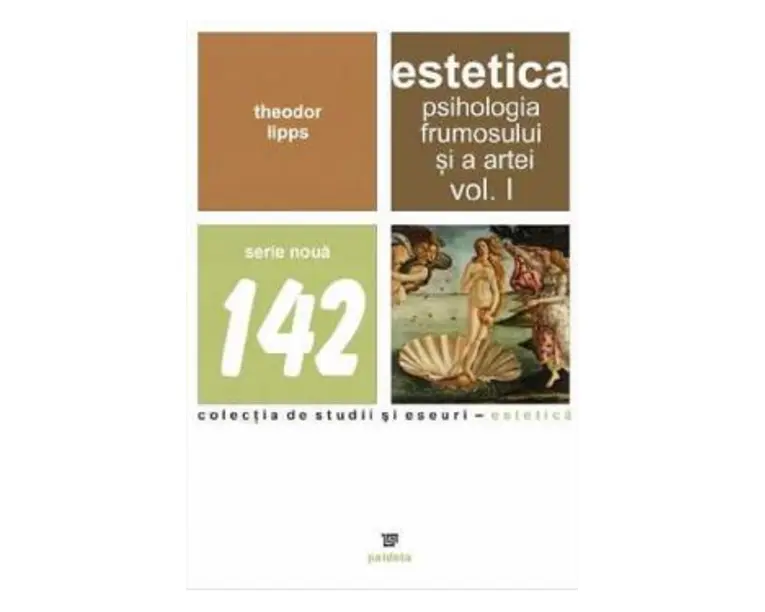 Estetica. Psihologia frumosului si a artei Vol.1 - Theodor Lipps