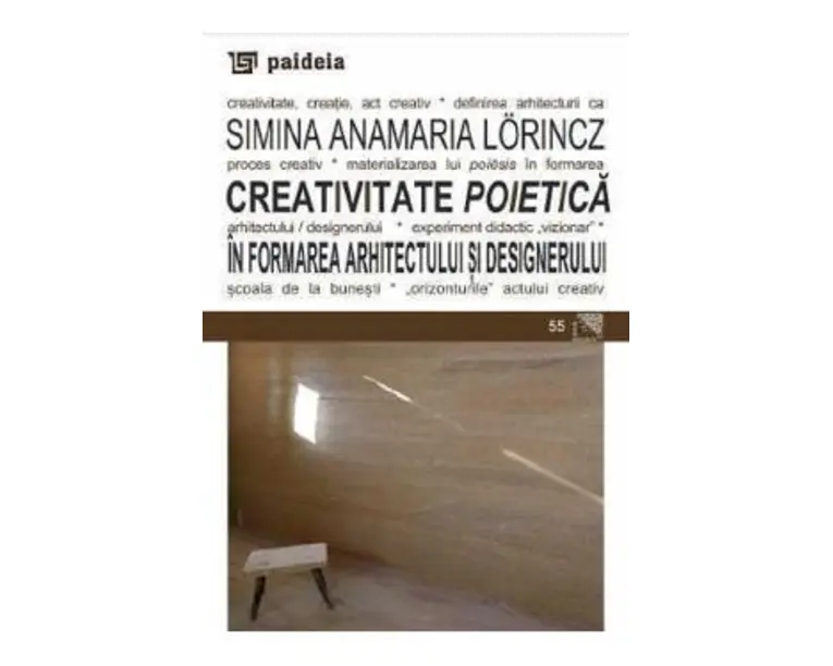 Creativitate poietica in formarea arhitectului si designerului - Simina Anamaria Lorincz