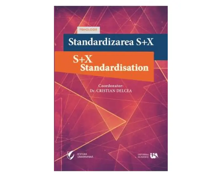 Standardizarea S+X - Cristian Delcea